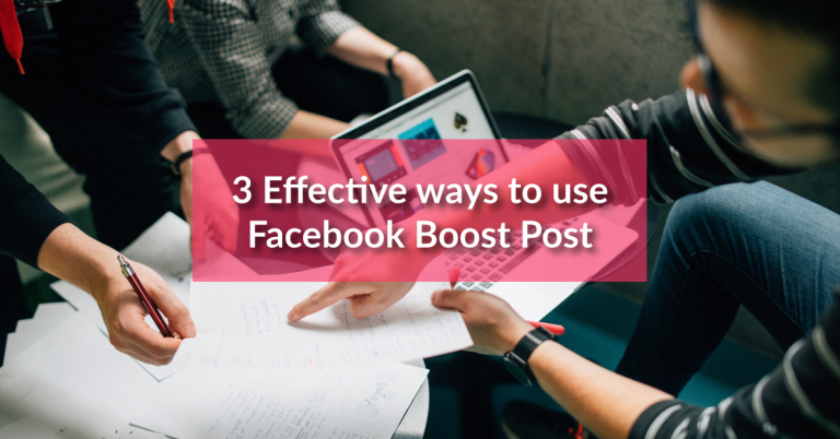 3 Effective Ways to use Facebook Boost Post